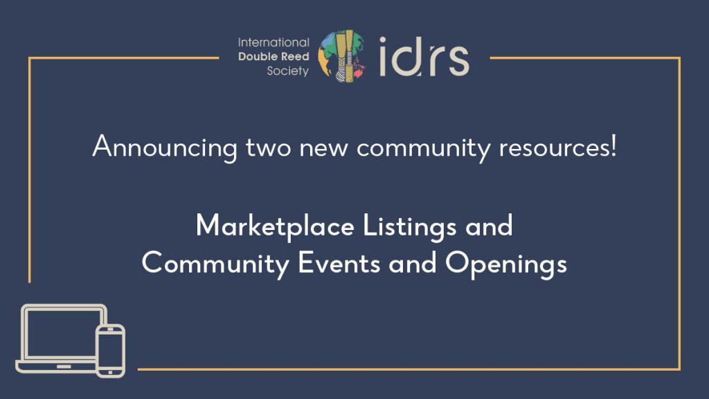 IDRS is excited to announce a brand new way to connect with the online double reed community!